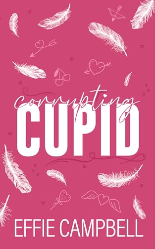 Corrupting Cupid