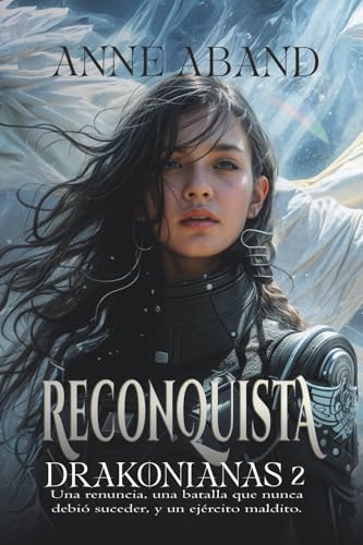 Reconquista: (Space opera, magia, romance y dragones): 2 (Drakonianas)