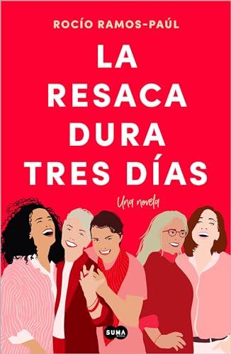 La resaca dura tres días (SUMA)