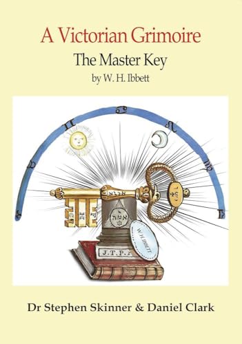 The Master Key: A Victorian Grimoire