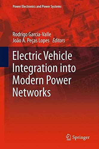 Buy Electric Vehicle Integration Into Modern Power Networks (Power Electronics and Power Systems) — BookShops.in