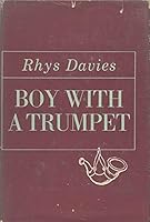 Boy with a trumpet and other selected short stories B0007E5D06 Book Cover