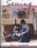 Sewing With Saint Anne 097646912X Book Cover