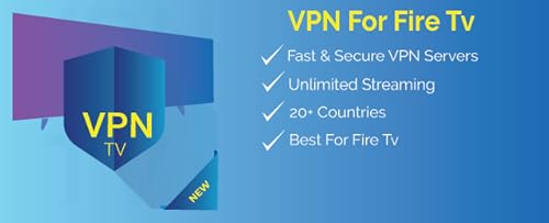 VPN for Fire TV (Fast, Secure & Reliable)