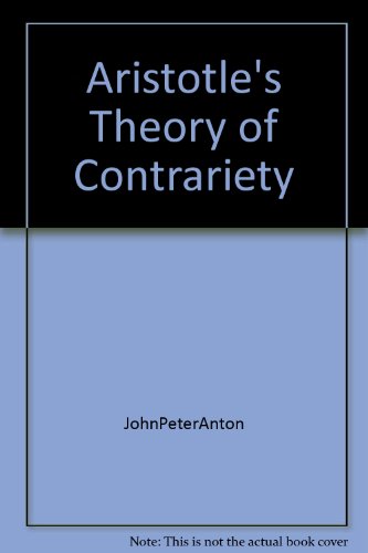 Aristotle's Theory of Contrariety B00136X3HW Book Cover