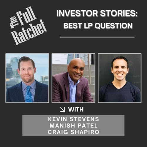 Investor Stories 422: Best LP Question (Stevens, Patel, Shapiro) Podcast Por  arte de portada