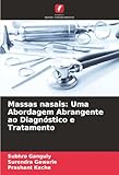 Massas nasais: Uma Abordagem Abrangente ao Diagnóstico e Tratamento: DE