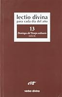 Lectio Divina para cada día del año: Domingos del Tiempo Ordinario: Volumen 13 8481694975 Book Cover