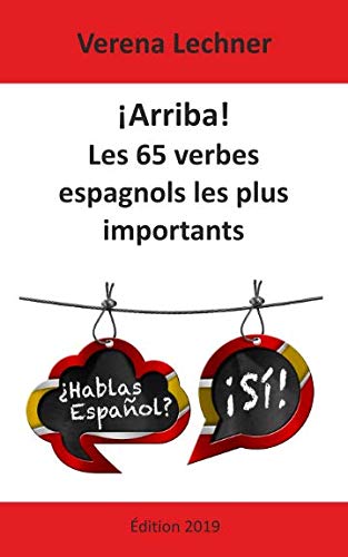 ¡Arriba! Les 65 verbes espagnols les plus importants