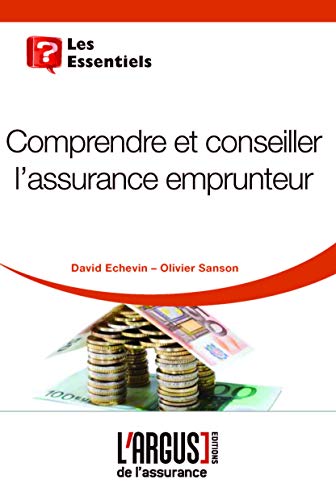 Télécharger Comprendre et conseiller l'assurance emprunteur livre En ligne