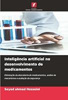 Inteligência artificial no desenvolvimento de medicamentos (Portuguese Edition) 6202492732 Book Cover