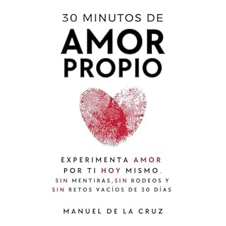 30 MINUTOS DE AMOR PROPIO Audiolibro Por Manuel De la Cruz arte de portada