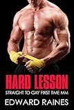 Hard Lesson: Straight to Gay First Time MM (Straight to Gay First Time MM Romance Stories)