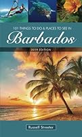 101 Things To Do and Places To See in Barbados 099343181X Book Cover