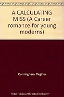 A CALCULATING MISS B0007ECY30 Book Cover