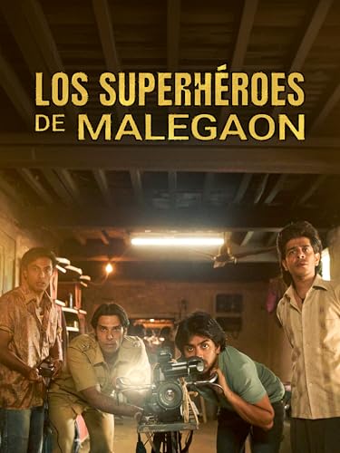 Los superhéroes de Malegaon