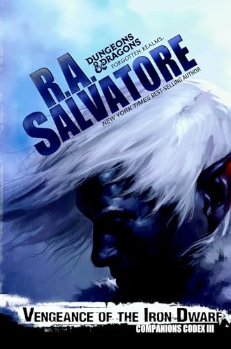 Vengeance of the Iron Dwarf (Forgotten Realms: Companions Codex, 3)