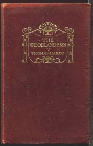 The Woodlanders: The Wessex Novels, Vol. 8 B000K9GOHE Book Cover