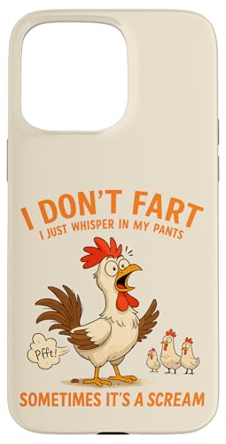 I Don't Fart I Just Whisper in My Pants t@j[`Lw X}zP[X iPhone 15 Pro Max p