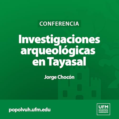 Page de couverture de Investigaciones arqueológicas en Tayasal | Jorge Chocón