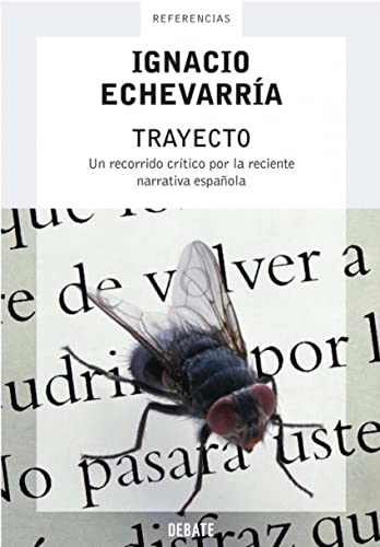 Trayecto: Un recorrido crítico por la reciente narrativa española (Ensayo y Pensamiento)