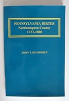 Pennsylvania Births Northampton County 1733-1800 B003NSKBCS Book Cover
