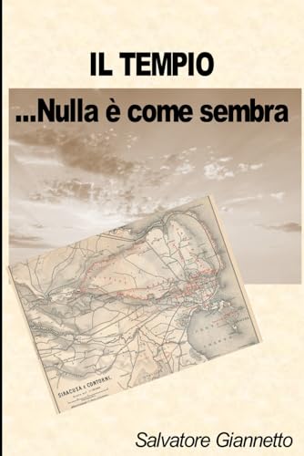 Il Tempio: ...Nulla è come sembra
