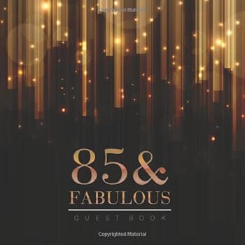85th Birthday Guest Book : Elegant Golden Bars Style Title and Welcome Page Space for a Photo Wishes and Messages Notes and Photos Gift Log 8. 5 X 8. 5 (21,6 X 21,6 Cm) 120 Pages Cream Paper Glossy Co