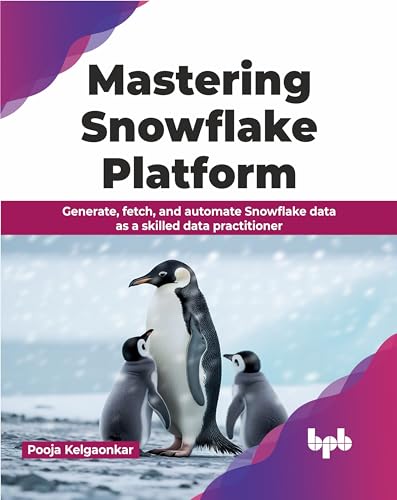 Mastering Snowflake Platform: Generate, fetch, and automate Snowf...