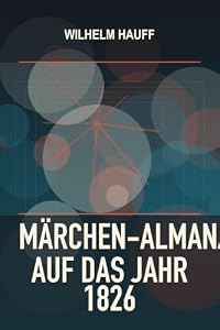 Märchen-Almanach auf das Jahr 1826 (German Edition)