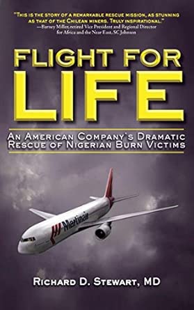 Flight for Life: An American Company's Dramatic Rescue of Nigerian Burn Victims book cover