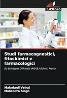 Studi farmacognostici, fitochimici e farmacologici 620565024X Book Cover