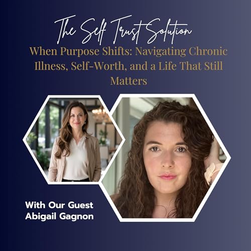 Page de couverture de When Purpose Shifts: Navigating Chronic Illness, Self-Worth, and a Life That Still Matters