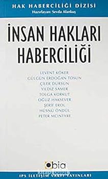 Paperback Insan Haklari Haberciligi [Turkish] Book