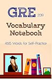 GRE Vocabulary Notebook: 4615 Words for Self-Practice