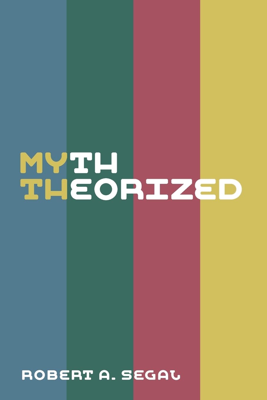 Myth Theorized.by Segal  New 9781781798645 Fast Free Shipping**
