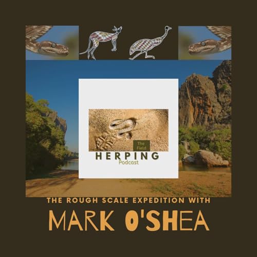 The Rough Scale Expedition w/ Mark O'Shea