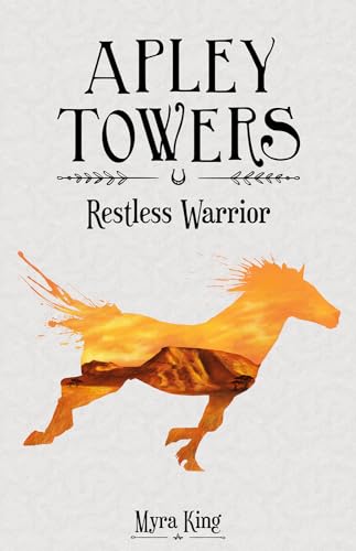 Restless Warrior (Apley Towers, Book 4)