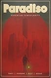 Paradiso Volume 1: Essential Singularity