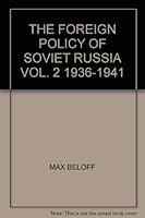 The Foreign Policy of Soviet Russia Volume TWO 1936-1941 B000GF34I4 Book Cover