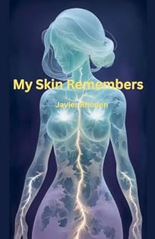 Paperback My Skin Remembers Book