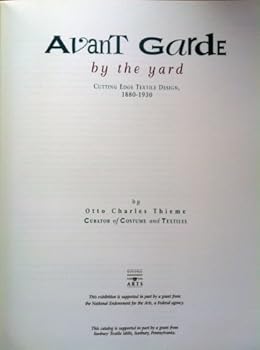 Paperback Avant garde by the yard: Cutting edge textile design, 1880-1930 Book