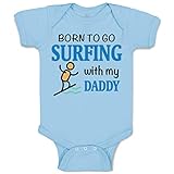 Cute Rascals Baby Bodysuit Born to Go Surfing with My Daddy Surfer Dad Father's Day Funny Boy & Girl Baby Clothes Cotton Light Blue Design Only 18 Months