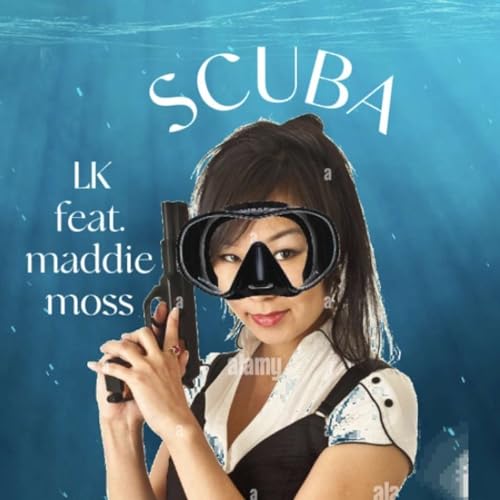 SCUBA feat. Maddie Moss