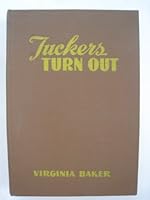 Tuckers turn out B0007HFT02 Book Cover