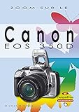  CANON EOS 350D (LE) (ZOOM SUR)