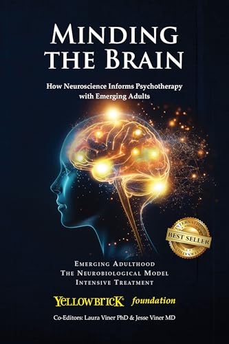 Minding the Brain: How Neuroscience Informs Psychotherapy with Emerging Adults