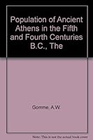 The Population of Athens in the Fifth and Fourth Centuries B.C B000KYK3L2 Book Cover