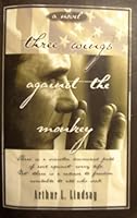 Three Wings Against the Monkey 192947802X Book Cover
