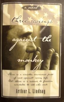 Paperback Three Wings Against the Monkey Book